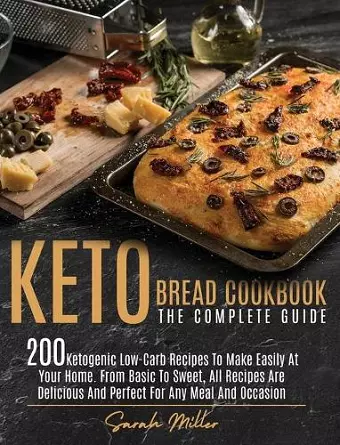 Keto Bread Cookbook - The Complete Guide cover