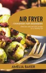 Air Fryer Cookbook for Beginners cover