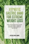 Hypnotic Gastric Band for Extreme Weight Loss cover