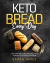 Keto Bread Every Day cover