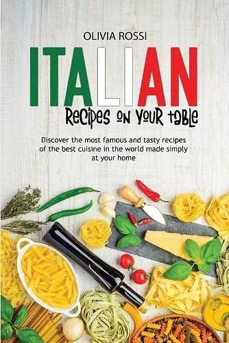 Italian Recipes On Your Table cover