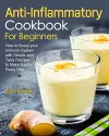 Anti-Inflammatory Cookbook for Beginners cover