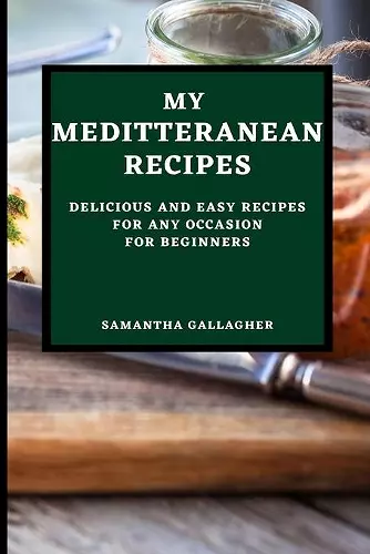 My Mediterranean Recipes cover