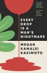 Every Drop Is a Man's Nightmare cover