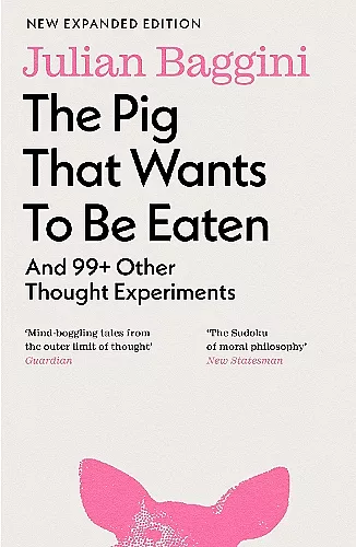 The Pig that Wants to Be Eaten cover