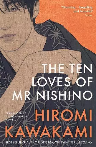 The Ten Loves of Mr Nishino cover