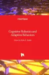 Cognitive Robotics and Adaptive Behaviors cover