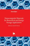 Nanocomposite Materials for Biomedical and Energy Storage Applications cover