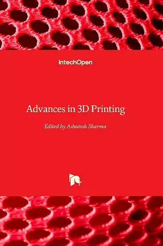 Advances in 3D Printing cover