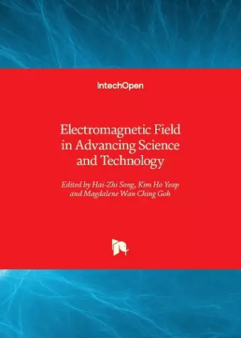 Electromagnetic Field in Advancing Science and Technology cover