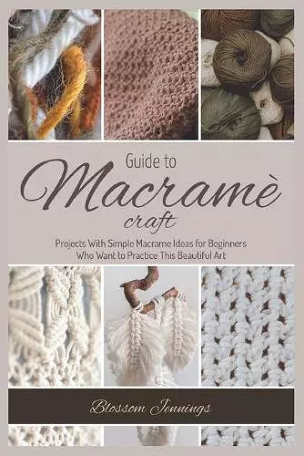 Guide to Macramé Craft cover