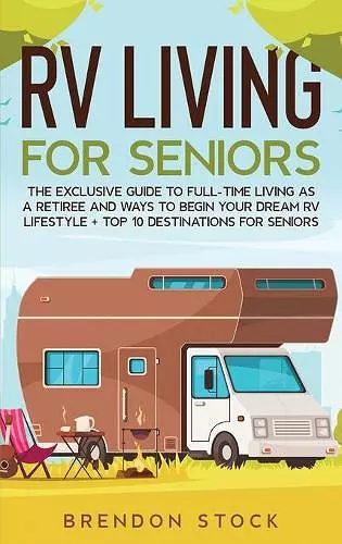 RV Living for Senior Citizens cover