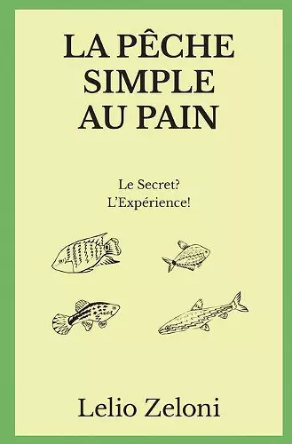 La Pêche Simple au Pain cover