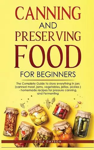 Canning and Preserving Food for Beginners cover