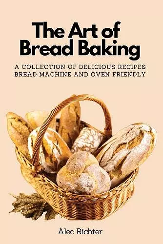 The Art of Bread Baking cover
