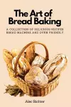 The Art of Bread Baking cover