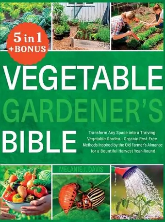 Vegetable Gardener's Bible cover