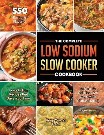 The Complete Low Sodium Slow Cooker Cookbook 2021 cover