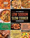 The Complete Low Sodium Slow Cooker Cookbook 2021 cover