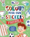 Colour Your Own Stickers: Football cover
