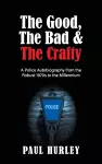 The Good, The Bad and The Crafty cover