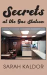 Secrets at the Gas Station cover