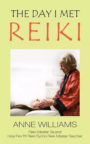 The Day I Met Reiki cover