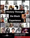 History through the Black Experience Volume One - Second Edition cover