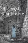 The Haunting of Church Cottage cover