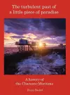 The Turbulent Past of a Little Piece of Paradise cover