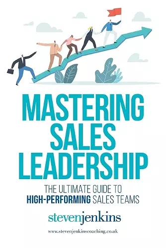 Mastering Sales Leadership cover