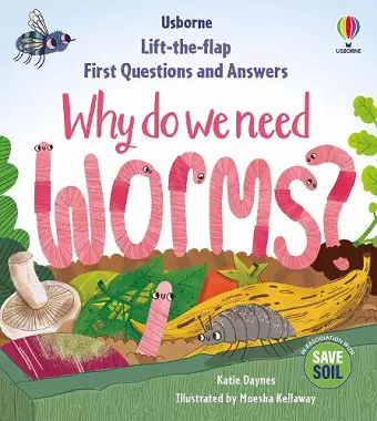 First Questions & Answers: Why do we need worms? cover