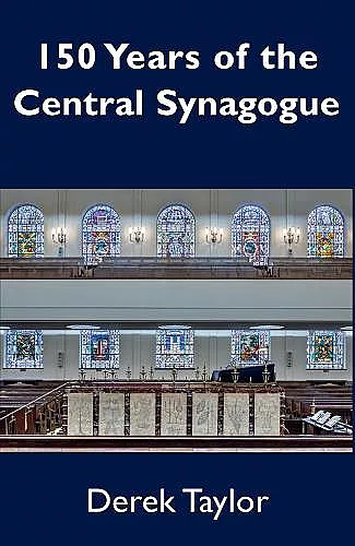 150 Years of the Central Synagogue cover