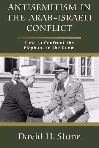 Antisemitism in the Arab-Israeli Conflict cover