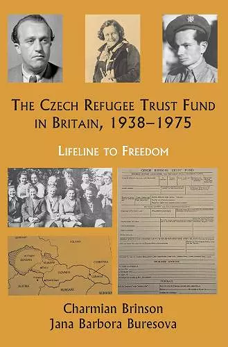The Czech Refugee Trust Fund in Britain, 1938–1975 cover