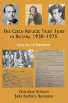 The Czech Refugee Trust Fund in Britain, 1938–1975 cover