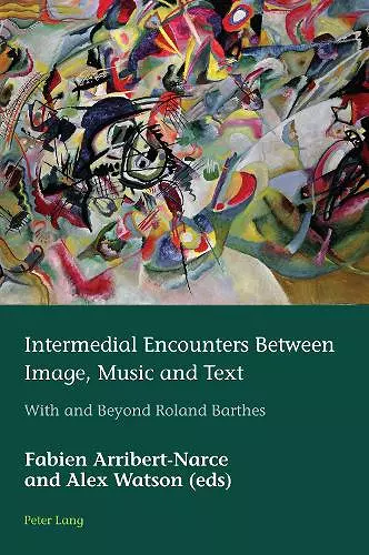 Intermedial Encounters Between Image, Music and Text cover