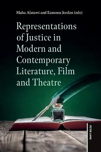 Representations of Justice in Modern and Contemporary Literature, Film and Theatre cover