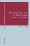 The Perception and Acquisition of Chinese Polysemy cover