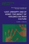 ‘Lost, Unhappy and at Home’: The Impact of Violence on Irish Culture cover