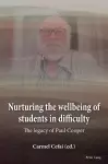 Nurturing the wellbeing of students in difficulty cover