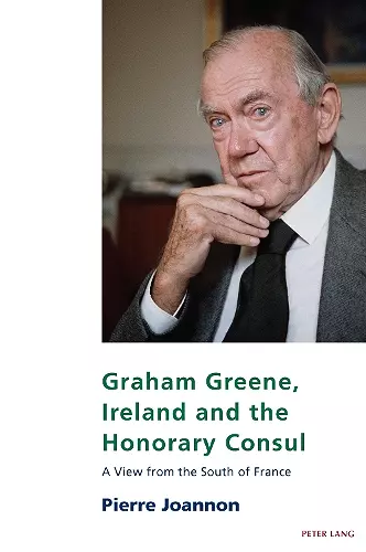 Graham Greene, Ireland and the Honorary Consul cover