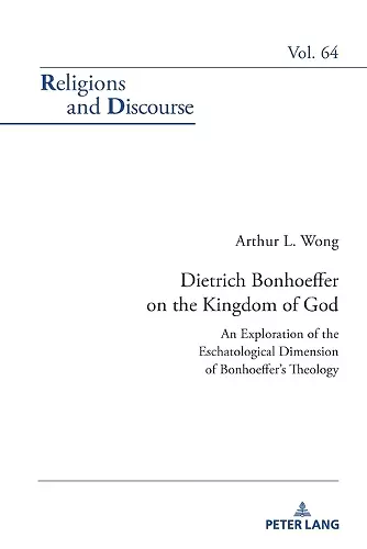 Dietrich Bonhoeffer on the Kingdom of God cover