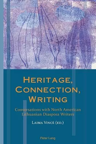 Heritage, Connection, Writing cover