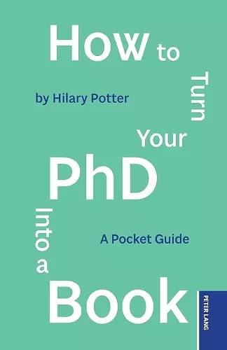How to Turn your PhD into a Book cover
