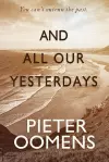 And All Our Yesterdays cover