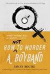 How NOT to Murder a Boyband cover