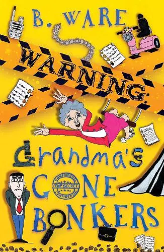 WARNING: Grandma's Gone Bonkers cover