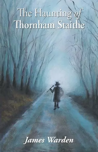 The Haunting of Thornham Staithe cover