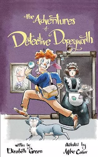The Adventures of Detective Dopeyworth cover
